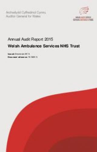 Welsh Ambulance Service Trust - Annual Audit Report 2015 | Audit Wales