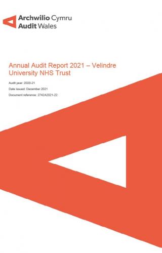 Front cover image of Velindre University NHS Trust – Annual Audit Report 2021